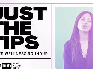 Just The Tips: Arias Year in Sexuality and Sexual Health Episode 8