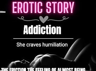 [EROTIC AUDIO STORY] Addiction