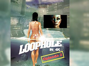 Loophole: The Series episode 2