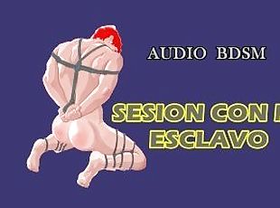 AUDIO ASMR - Sesión con mi esclavo - Español.