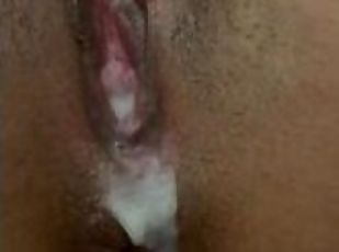 Cum oozing out of my pussy and I want more!