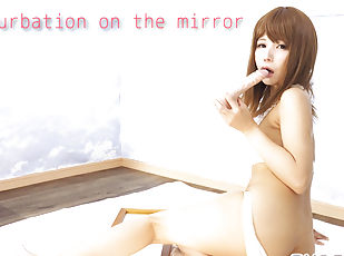 Masturbation on the mirror. - Fetish Japanese Video