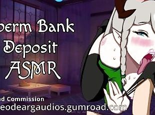 Sperm Bank Deposit ASMR (Gumroad)